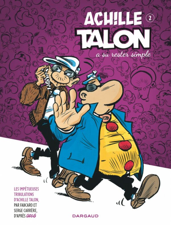 achille talon 2-1 Achille Talon tome 02, a su rester simple