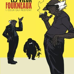 Les Vieux Fourneaux tome 01, Ceux qui Restent