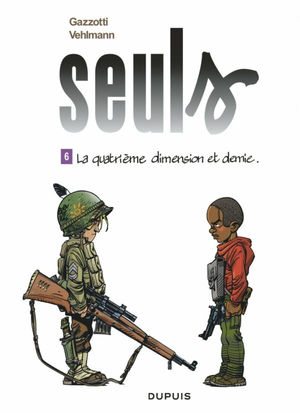 Seuls tome 06, La Quatrième Dimension et Demie