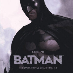 Batman The Dark Prince Charming tome 01