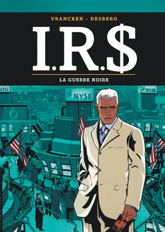 IR$-tome-8-La Guerre Noire 1-1 I.R.$. Tome 08, La Guerre Noire