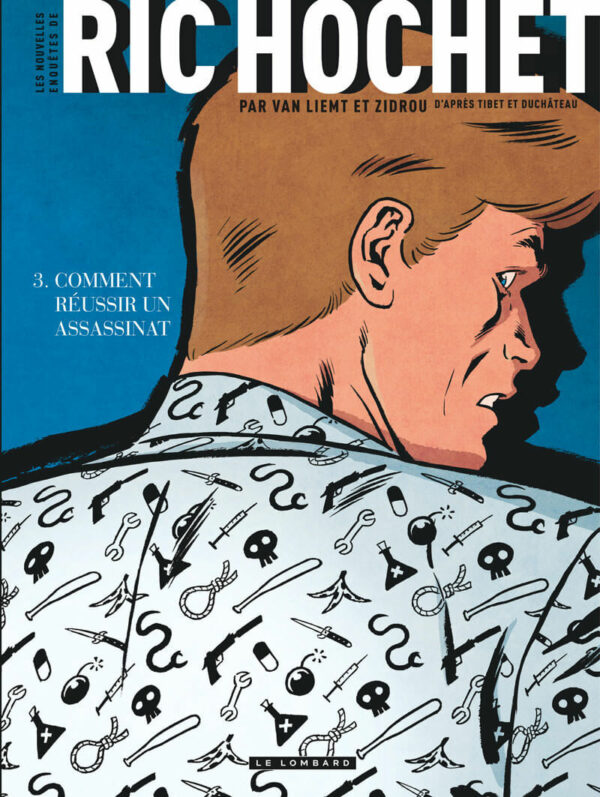 nouvelles-enquetes-ric-hochet-tome-3-comment-reussir-un-assassinat 1-1 Les Nouvelles Enquêtes de Ric Hochet tome 03, Comment Réussir un Assassinat