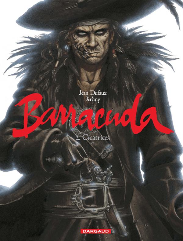 Barracuda tome 02, Cicatrices