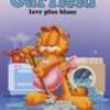 Garfield tome 14, Lave plus Blanc