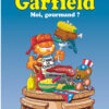 Garfield tome 46, Moi, Gourmand ?