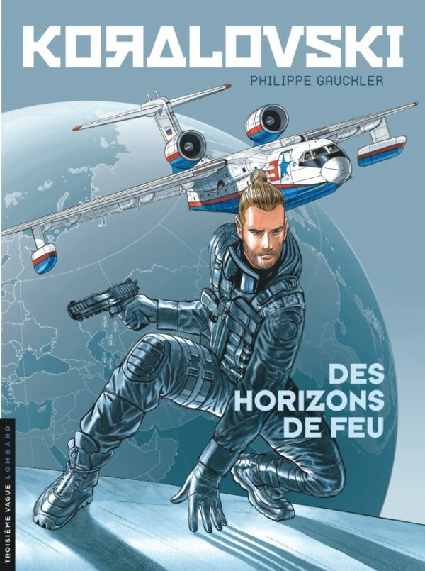 Koralovski tome 03, Des Horizons de Feu