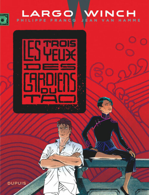 Largo Winch 15-1 Largo Winch tome 15 – Les Trois Yeux des Gardiens du Tao