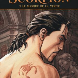 Le Scorpion tome 09, Le Masque de La Vérité