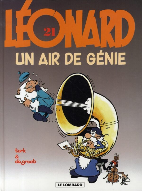 Leonard 21-1 Léonard tome 21, un air de Génie