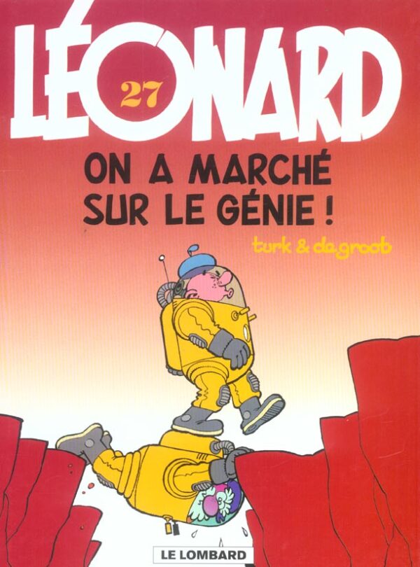 Léonard tome 27, on a marché sur le Génie !