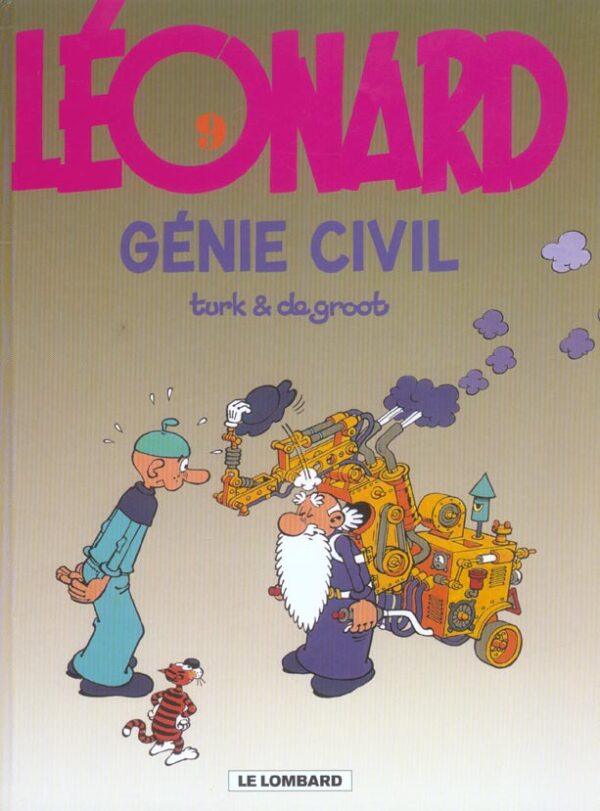 Leonard 9-1 Léonard tome 09, Génie Civil