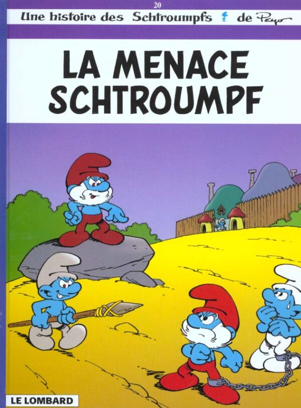 Les Schtroumpfs 20-1 Les Schtroumpfs tome 20, La Menace Schtroumpf
