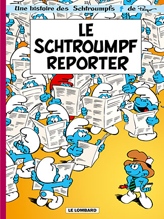 Les Schtroumpfs tome 22, Le Schtroumpf Reporter