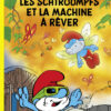 Les Schtroumpfs tome 37, Les Schtroumpfs et la Machine à rêver