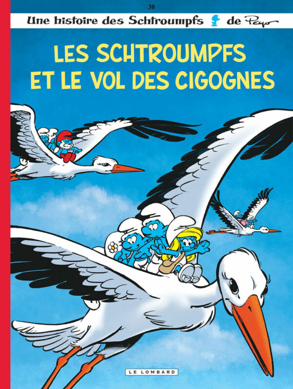 Les Schtroumpfs 38-1 Les Schtroumpfs tome 38, Les Schtroumpfs et le Vol des Cigognes