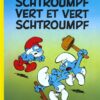 Les Schtroumpfs tome 09, Schtroumpf Vert et Vert Schtroumpf
