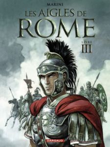 Bande dessinée les aigles de rome d'enrichi marini, livre 3