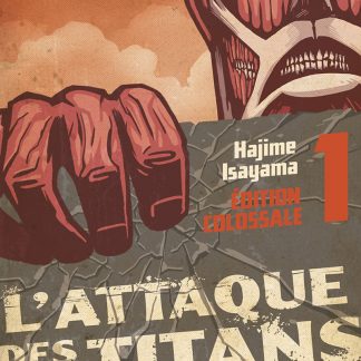 Attaque des Titans Edition Colossale tome 01