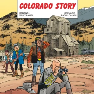 Les Tuniques Bleues Tome 57, Colorado Story