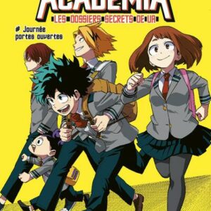 My Hero Academia Roman Les dossiers de UA tome 01