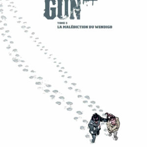 The Sixth Gun tome 05, La Malédiction du Wendigo