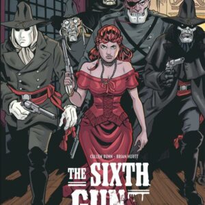 The Sixth Gun tome 06, La Chasse des Skinwalkers