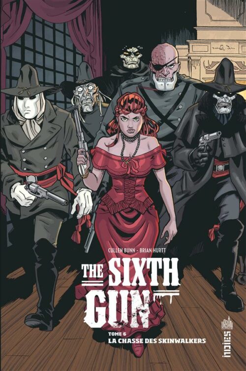 The sixth gun tome 06 1-1 The Sixth Gun tome 06 – La Chasse des Skinwalkers