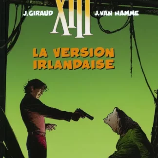 Bande Dessinée Treize XIII tome 18, La Version Irlandaise, par Jean Giraud et Jean Van Hamme.