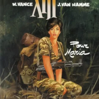 Bande Dessinée Treize XIII tome 9. Pour Maria, par William Vance et Jean Van Hamme.