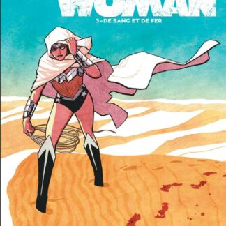Wonder Woman tome 03, de Sang et de Fer