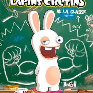 The Lapins Crétins tome 10
