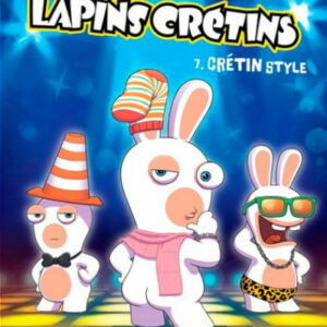 The Lapins Crétins tome 07
