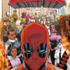 Détestable Deadpool tome 03 – L’Univers Marvel massacre Deadpool