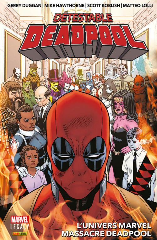 Détestable Deadpool tome 03 – L’Univers Marvel massacre Deadpool