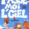 Passe-Moi l'Ciel tome 01, Au Suivant !
