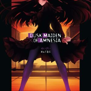 Dusk Maiden of Amnesia tome 01
