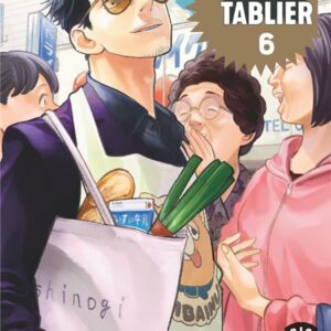 La Voie Du Tablier Tome 06
