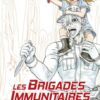 Les Brigades Immunitaires tome 03-1 Les Brigades Immunitaires tome 03