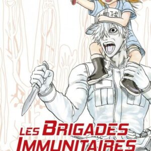 Les Brigades Immunitaires tome 03