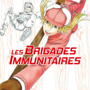 Les Brigades Immunitaires tome 04