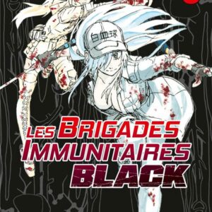 Les Brigades immunitaires Black tome 03