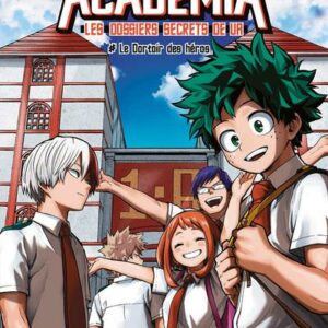 My Hero Academia Roman Les dossiers de UA tome 03