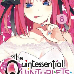 The Quintessential Quintuplets tome 08