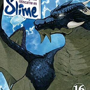 Moi, Quand Je me Réincarne en Slime tome 16