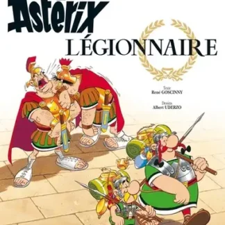 Bande Dessinée Astérix Légionnaire, par René Goscinny et Albert Uderzo