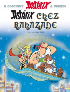 Bande Dessinée Astérix chez Rahazade, par René Goscinny et Albert Uderzo