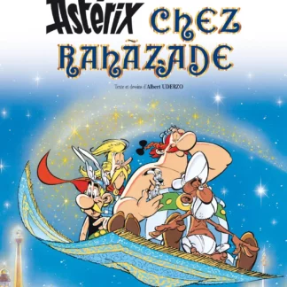 Bande Dessinée Astérix chez Rahazade, par René Goscinny et Albert Uderzo