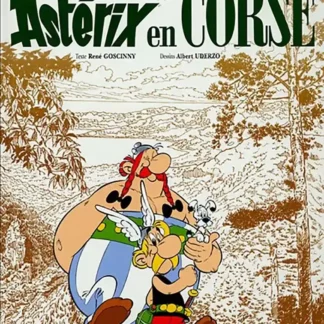 Bande Dessinée Astérix en Corse, par René Goscinny et Albert Uderzo