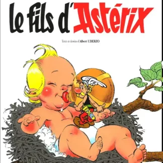 Bande Dessinée Astérix Le Fils d'Astérix, par René Goscinny et Albert Uderzo