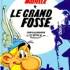 Asterix le Grand Fosse 1-1 Bande Dessinée Astérix Le Grand Fossé, par René Goscinny et Albert Uderzo
